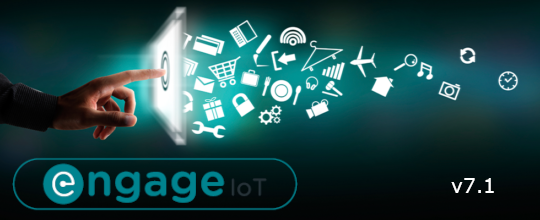 Engage IoT Software Release v7.1